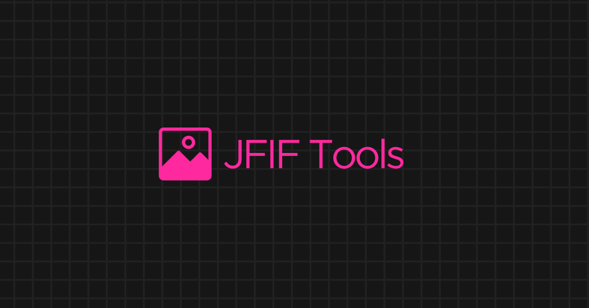 JFIF Tools - Free JFIF Conversion and Viewing Tools